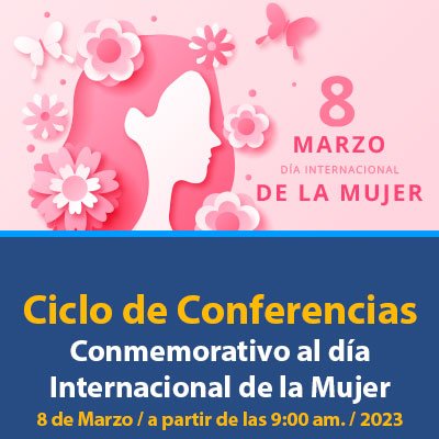 Conferencias día internacional de la mujer