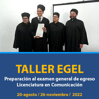 Preparación al Examen General de Egreso EGEL-PLUS Licenciatura en Comunicación