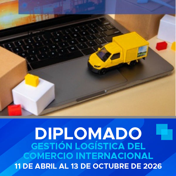 Diplomado Gestión Logística del comercio internacional 2026